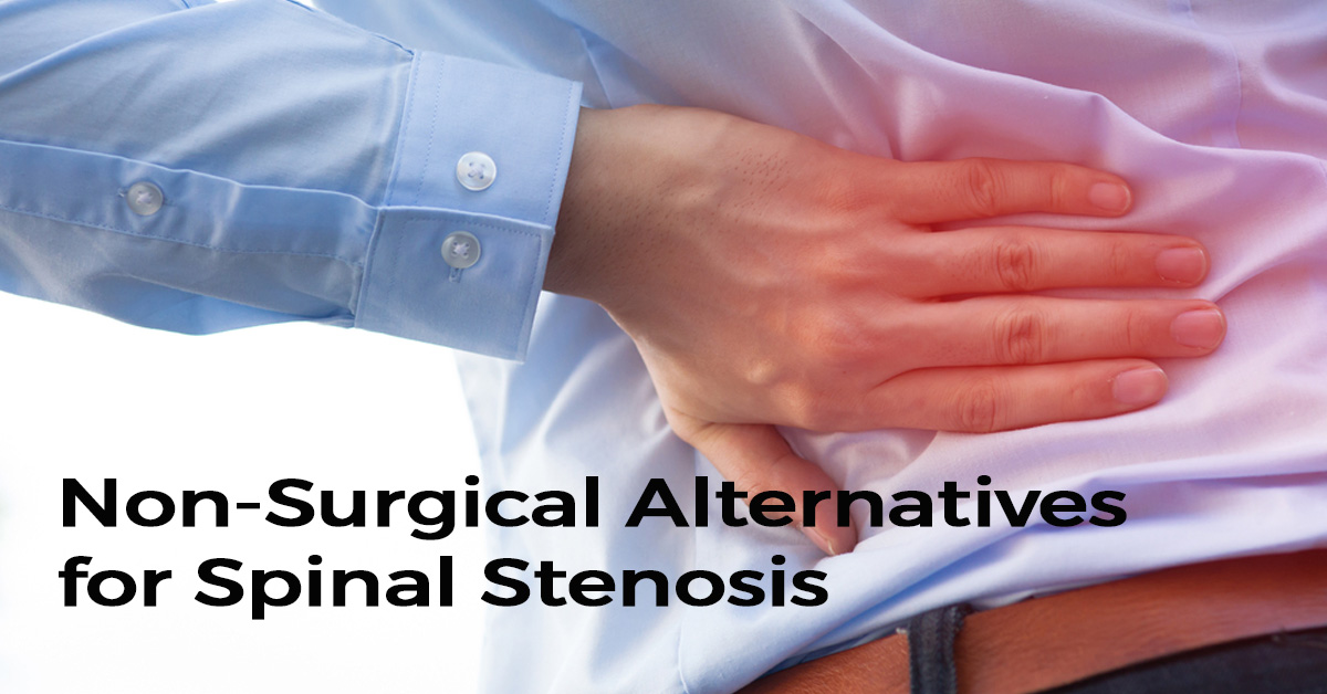Non-Surgical Alternatives for Spinal Stenosis